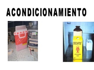 ACONDICIONAMIENTO 