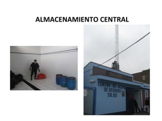 ALMACENAMIENTO CENTRAL 