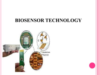 BIOSENSOR TECHNOLOGY
 