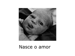Nasce o amor