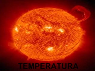 TEMPERATURA 
