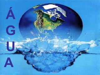 ÁGUA  