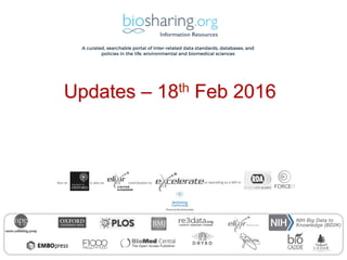 Updates – 18th Feb 2016
also	
  opera)ng	
  as	
  a	
  WG	
  in	
  	
  Run	
  at	
   is	
  also	
  an	
   contribu)on	
  to	
  
 