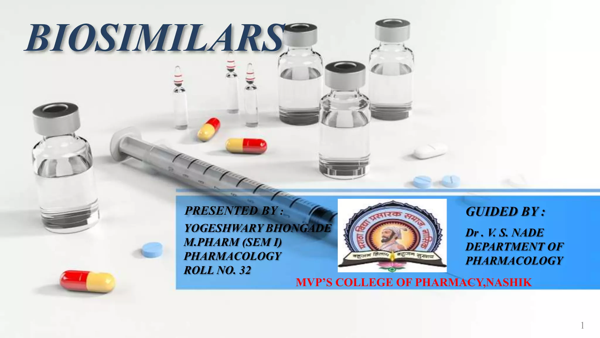 Biosimilar : A Biologic Drug Revolution. | PPTX | Biotech and ...