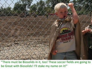 Biosolids boy and the compost kid and the secret of the super soccer field