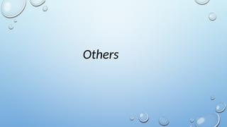 Others
 