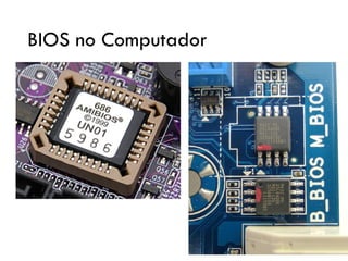 BIOS no Computador
 