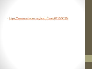 • https://www.youtube.com/watch?v=ebOC13OCf2M
 