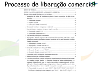 Processo de liberação comercial
 