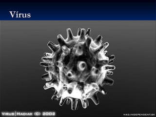 Vírus
 