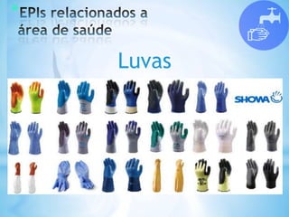 *
Luvas
 