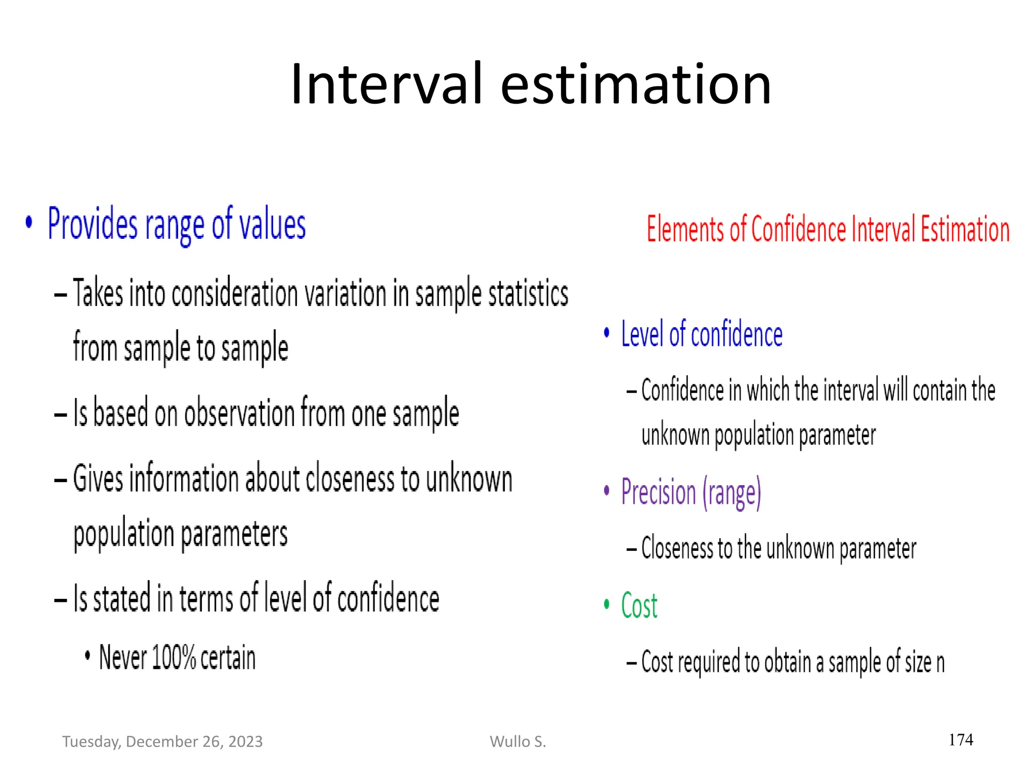 Interval estimation
174
Wullo S.
Tuesday, December 26, 2023
 
