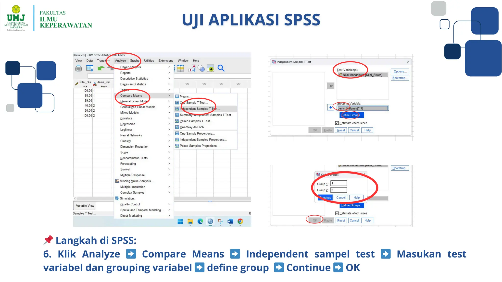 📌Langkah di SPSS:
6. Klik Analyze ➡️ Compare Means ➡️ Independent sampel test ➡️ Masukan test
variabel dan grouping variabel ➡️define group ➡️Continue ➡️OK
 