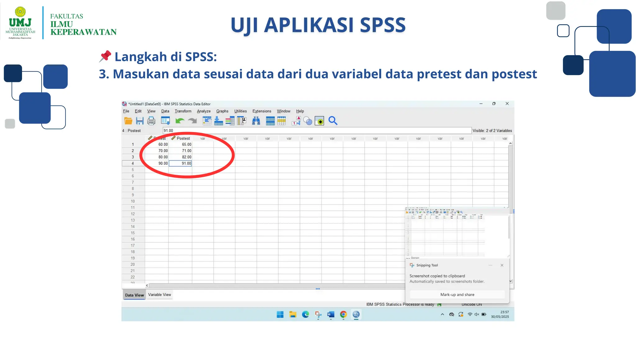 📌Langkah di SPSS:
3. Masukan data seusai data dari dua variabel data pretest dan postest
 