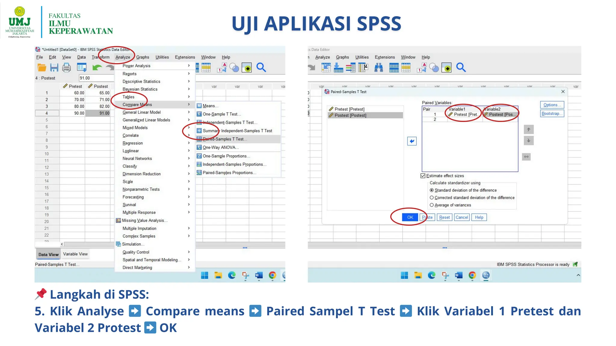 📌Langkah di SPSS:
5. Klik Analyse ➡️ Compare means ➡️ Paired Sampel T Test ➡️ Klik Variabel 1 Pretest dan
Variabel 2 Protest ➡️OK
 