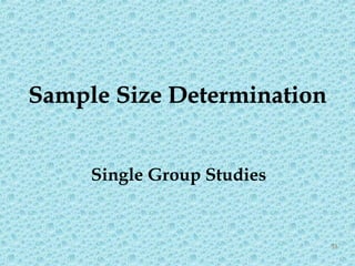 Single Group Studies
53
 