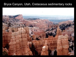 Bryce Canyon, Utah, Cretaceous sedimentary rocks
 