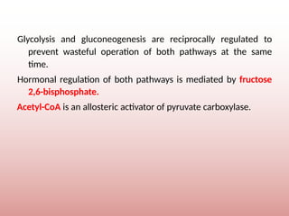 Comprehensive Overview of Gluconeogenesis and Glucose Metabolism | PPTX