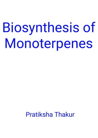Biosynthesis of Monoterpenes 