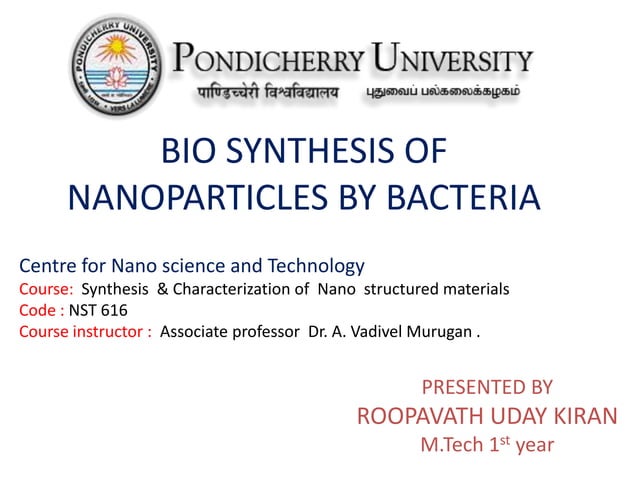 Bio synthesis of nano particles using bacteria | PPTX | Chemistry | Science