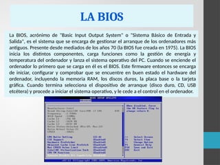 DIFERENCIAS BIOS y UEFI Y SUS COMPONENTES.pptx