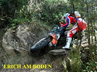 ERICH AM BODEN