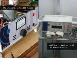 w w w . d e s m a n i a . c o m
The screen angle is almost 90 degrees.
Also the screen size is very small.
Thus readability is poor.
 