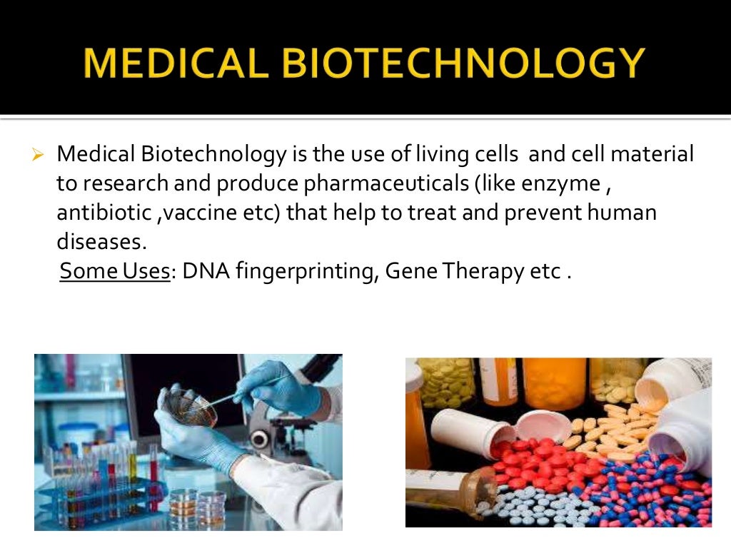 Biotechnology and and its branches