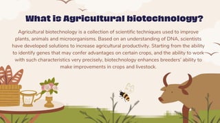Biotechnology-A revolutionary branch of science