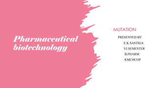 Mutation and its types | PPTX