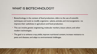 Role of Biotechnology in Food Insecurity | PPTX