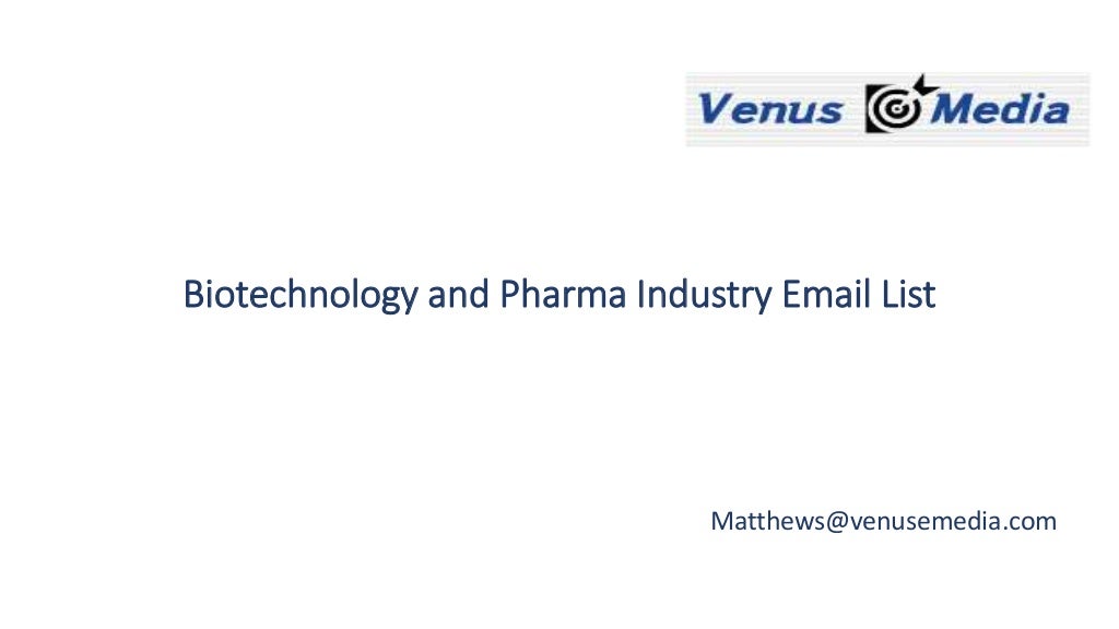 Biotechnology and pharma industry email list