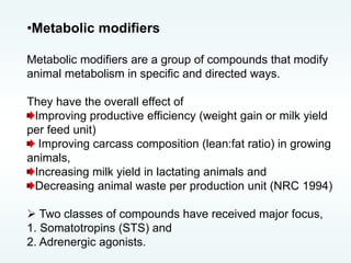 Metabolic Modifiers BIOTECHNOLOGY IN ANIMAL FEED.ppt