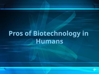 Applications of Biotechnology in Health.pptx