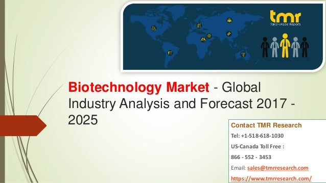 Biotechnology Market - Global Industry Analysis, Size, Share, Trends ...
