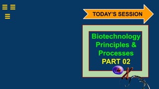 Biotechnology+_+Principles+&+Processes+_+PART+02.pdf