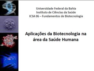 ICSA06 - Biotecnologia e saúde humana