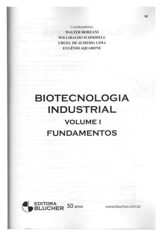 Biotecnologia industrial   vol 1