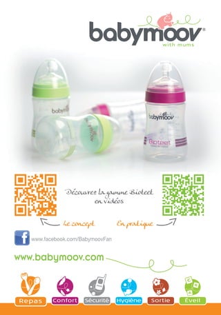 Taille minimale (du b au v) : 70 mm

Taille minimale (du b au v) : 70 mm

Taille minimale (du b au v) : 35 mm
Taille minimale (du b au v) : 35 mm

C08 K77
M45 Y28

C54 Y100

Taille minimale (du b au v) : 20 mm

Taille minimale (du b au v) : 20 mm
Taille minimale (du b au v) : 35 mm

Découvrez la gamme Bioteet
en vidéos
Le concept

1 COULEUR PAN
425 C

60% 425 C

Taille minimale (du b au v) : 20 mm

En pratique

1 COULEUR NOI

Taille minimale (du b au v) : 35 mm100% NOIR

www.facebook.com/BabymoovFan

www.babymoov.com

60% NOIR

Bab

16 rue Jacquelin
Parc Industriel des Gra
www.babymo

Taille minimale (du b au v) : 20 mm

 