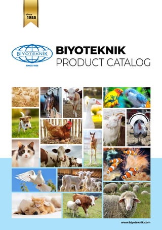 www.biyoteknik.com
BIYOTEKNIK
PRODUCT CATALOG
 