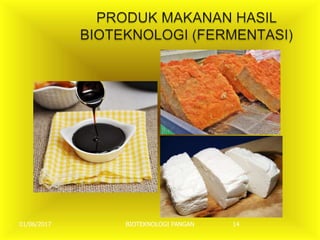 01/06/2017 BIOTEKNOLOGI PANGAN 14
 