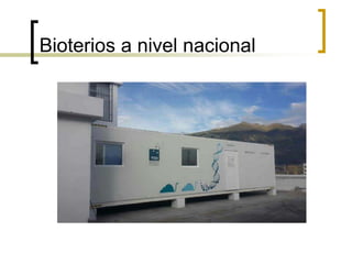 Bioterios a nivel nacional
 