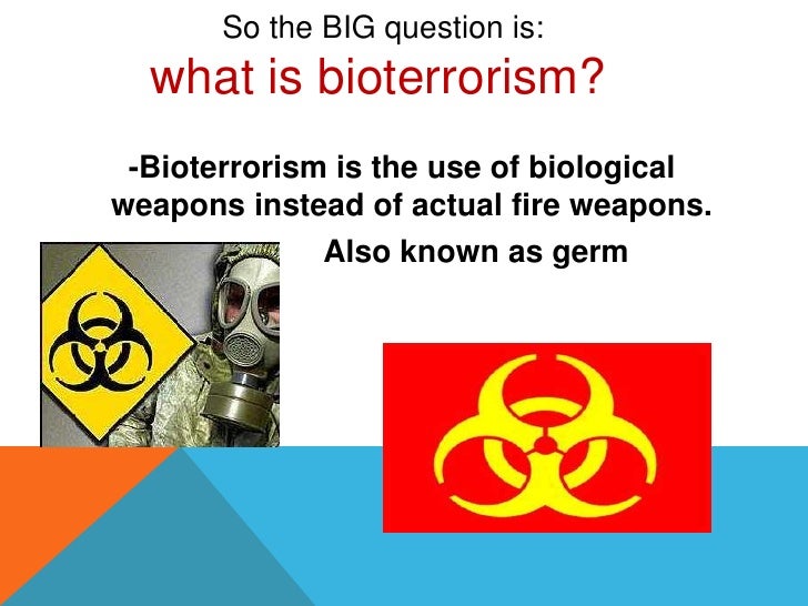 Bioterrorism