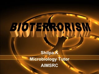 Shilpa.K
Microbiology Tutor
AIMSRC
 