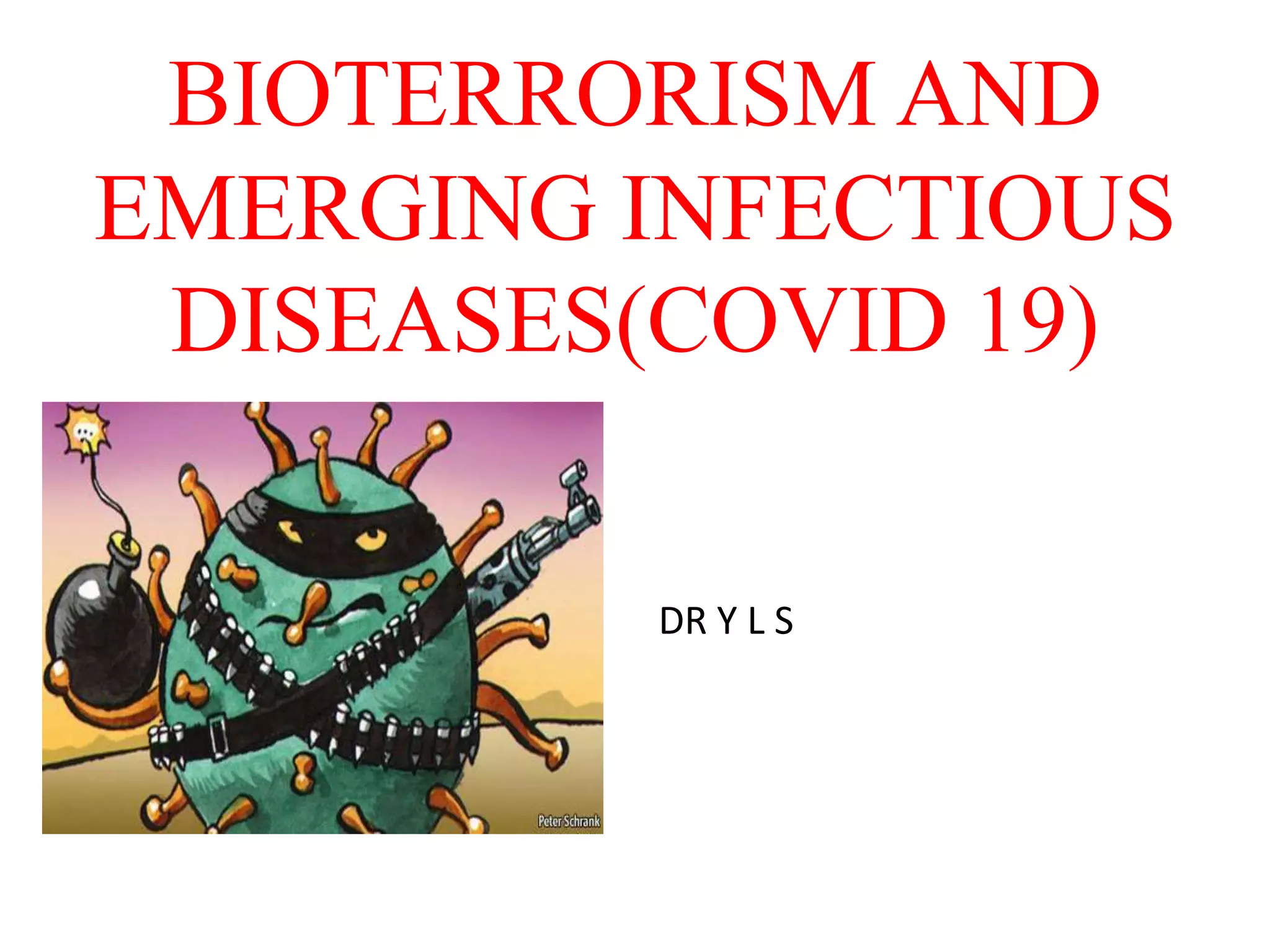 Bioterrorism and emerging infectious disease | PPTX | Infectious ...