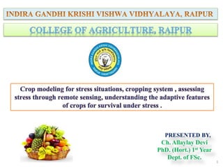 1
PRESENTED BY,
Ch. Allaylay Devi
PhD. (Hort.) 1st Year
Dept. of FSc.
 