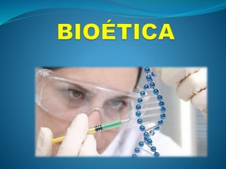Bioética