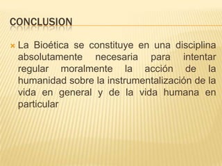 Bioética, fundamentos, | PPTX
