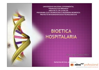 Bioética hospitalaria
