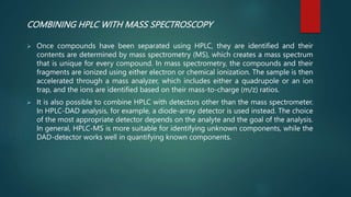 HPLC and its relation with mass spectroscopy 